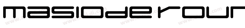 Masiode Rounded字体转换